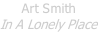 Art Smith In A Lonely Place